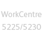 WorkCentre 5225 Copier